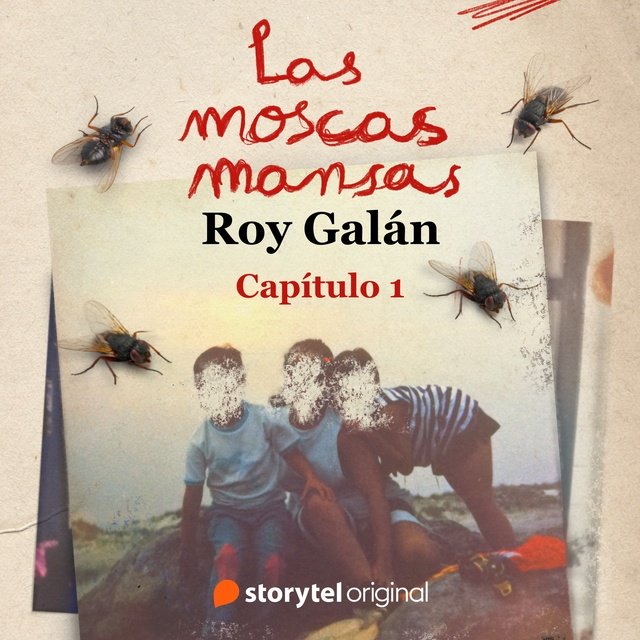 Portada "Las moscas mansas" de Roy Galán, per a Storytel